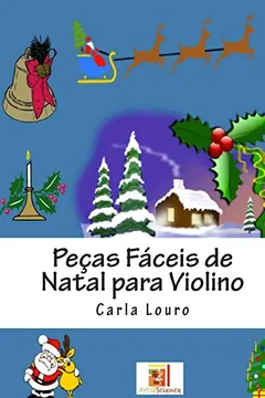 Capa do livro Pecas Faceis de Natal Para Violino: Na Primeira Posicao