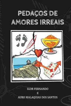 Livro Pedacos de Amores Irreais - Resumo, Resenha, PDF, etc.