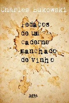 Livro Pedaços de Um Caderno Manchado de Vinho - Resumo, Resenha, PDF, etc.