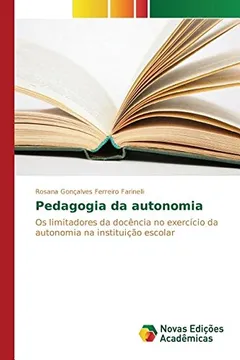 Livro Pedagogia Da Autonomia - Resumo, Resenha, PDF, etc.