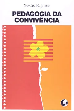 Livro Pedagogia da Convivência - Resumo, Resenha, PDF, etc.