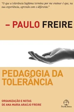 Livro Pedagogia da Tolerância - Resumo, Resenha, PDF, etc.