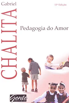 Livro Pedagogia Do Amor - Resumo, Resenha, PDF, etc.
