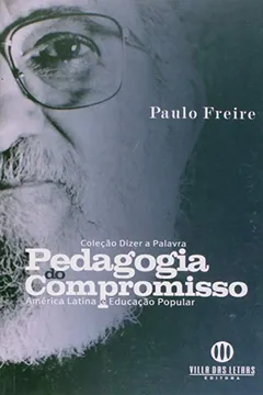Livro Pedagogia Do Compromisso - America Latina E Educacao Popular - Resumo, Resenha, PDF, etc.