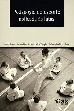 Capa do livro Pedagogia do Esporte Aplicada às Lutas