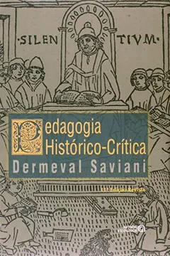 Livro Pedagogia Histórico-Crítica - Resumo, Resenha, PDF, etc.