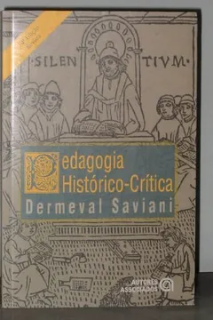 Livro Pedagogia Histórico-Crítica - Resumo, Resenha, PDF, etc.