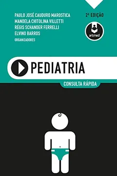 Livro Pediatria Consulta Rápida - Resumo, Resenha, PDF, etc.