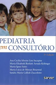 Livro Pediatria Em Consultorio - Resumo, Resenha, PDF, etc.