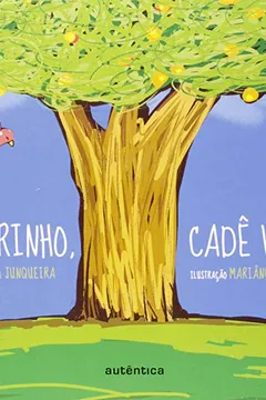 Livro Pedrinho, Cadê Você? - Resumo, Resenha, PDF, etc.