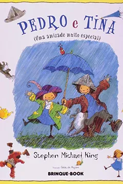 Livro Pedro E Tina. Uma Amizade Muito Especial - Resumo, Resenha, PDF, etc.