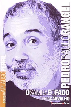 Livro Pedro Paulo Rangel - Coleção Aplauso - Resumo, Resenha, PDF, etc.