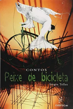 Livro Peixe de Bicicleta - Resumo, Resenha, PDF, etc.
