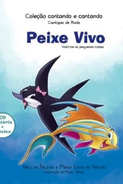 Capa do livro Peixe Vivo. Valorize as Pequenas Coisas