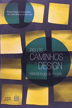 Livro Pelos Caminhos Do Design Metodologia De Projeto - Resumo, Resenha, PDF, etc.