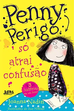 Livro Penny Perigo Só Atrai Confusão. Convencional - Resumo, Resenha, PDF, etc.