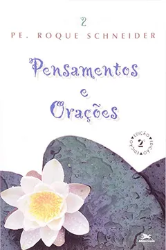 Livro Pensamentos E Orações 2 - Resumo, Resenha, PDF, etc.