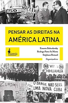 Livro Pensar as Direitas na América Latina - Resumo, Resenha, PDF, etc.