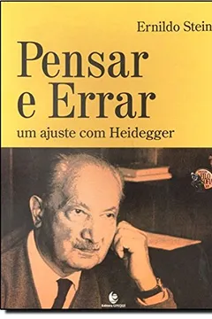 Livro Pensar E Errar - Uma Juste Com Heidegger - Resumo, Resenha, PDF, etc.