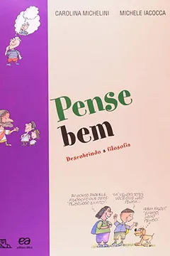 Livro Pense Bem. Descobrindo a Filosofia - Resumo, Resenha, PDF, etc.