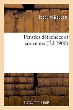 Livro Pensees Detachees Et Souvenirs - Resumo, Resenha, PDF, etc.