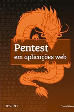 Livro Pentest em Aplicações Web - Resumo, Resenha, PDF, etc.