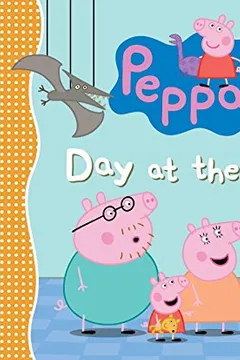 Livro Peppa Pig and the Day at the Museum - Resumo, Resenha, PDF, etc.
