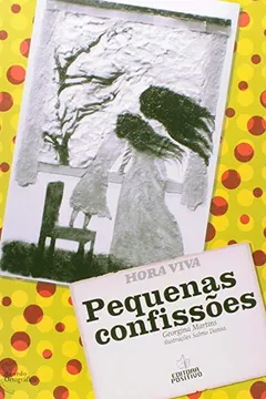 Livro Pequenas Confissoes - Resumo, Resenha, PDF, etc.