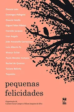 Livro Pequenas Felicidades - Resumo, Resenha, PDF, etc.