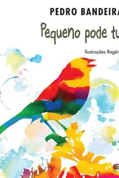 Livro Pequeno Pode Tudo - Resumo, Resenha, PDF, etc.