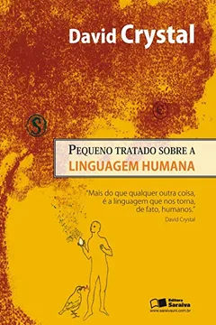 Livro Pequeno Tratado Sobre a Linguagem Humana - Resumo, Resenha, PDF, etc.