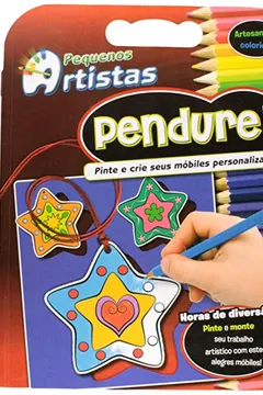 Livro Pequenos Artistas - Pendure - Resumo, Resenha, PDF, etc.