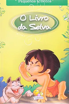 Livro Pequenos Contos. O Livro da Selva - Resumo, Resenha, PDF, etc.