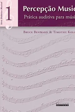 Livro Percepção Musical 1. Prática Auditiva Para Músicos - Resumo, Resenha, PDF, etc.