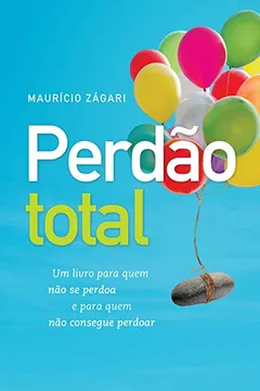 Livro Perdão Total - Resumo, Resenha, PDF, etc.