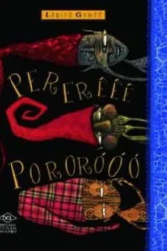 Livro Pererêêê Pororóóó - Resumo, Resenha, PDF, etc.