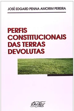 Capa do livro Perfis Constitucionais das Terras Devolutas