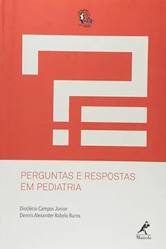 Livro Perguntas e Respostas em Pediatria - Resumo, Resenha, PDF, etc.