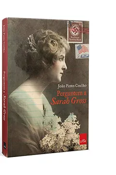 Livro Perguntem à Sarah Gross - Resumo, Resenha, PDF, etc.