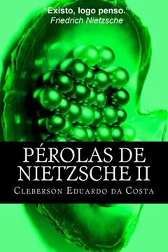 Livro Perolas de Nietzsche II - Resumo, Resenha, PDF, etc.