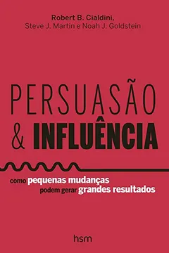 Livro Persuasão e Influência - Resumo, Resenha, PDF, etc.