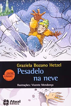 Livro Pesadelo Na Neve - Resumo, Resenha, PDF, etc.