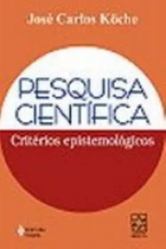 Capa do livro Pesquisa Cientifica. Criterios Epistemologicos