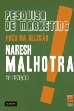 Livro Pesquisa de Marketing. Foco na Decisão - Resumo, Resenha, PDF, etc.