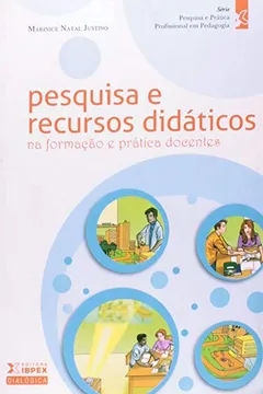 Livro Pesquisa E Recursos Didaticos Na Formação E Prática Docente - Resumo, Resenha, PDF, etc.