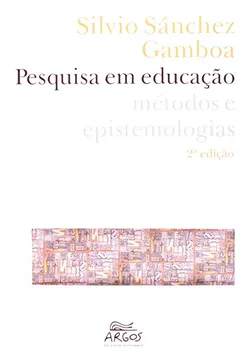 Livro Pesquisa Em Educação Métodos E Epistemologias - Resumo, Resenha, PDF, etc.