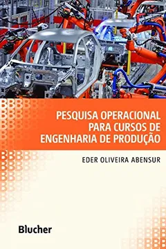 Livro Pesquisa Operacional Para Cursos de Engenharia de Produção - Resumo, Resenha, PDF, etc.