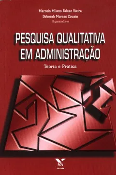 Livro Pesquisa Qualitativa em Administração. Teoria e Prática - Volume  2 - Resumo, Resenha, PDF, etc.