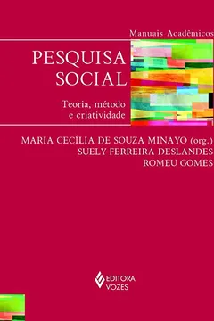 Livro Pesquisa Social. Teoria, Método e Criatividade - Resumo, Resenha, PDF, etc.