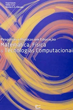 Livro Pesquisas E Praticas De Ensino Em Matematica, Fisica E Tecnologias Computacionais - Resumo, Resenha, PDF, etc.
